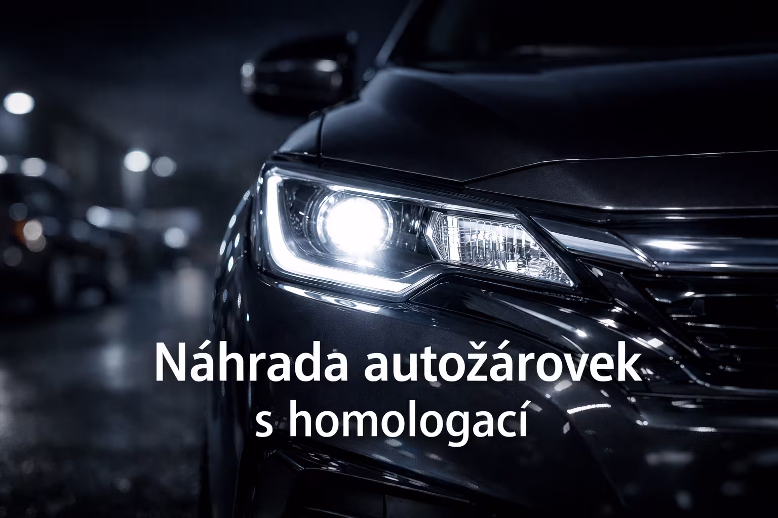 Náhrada autožárovek s homologací