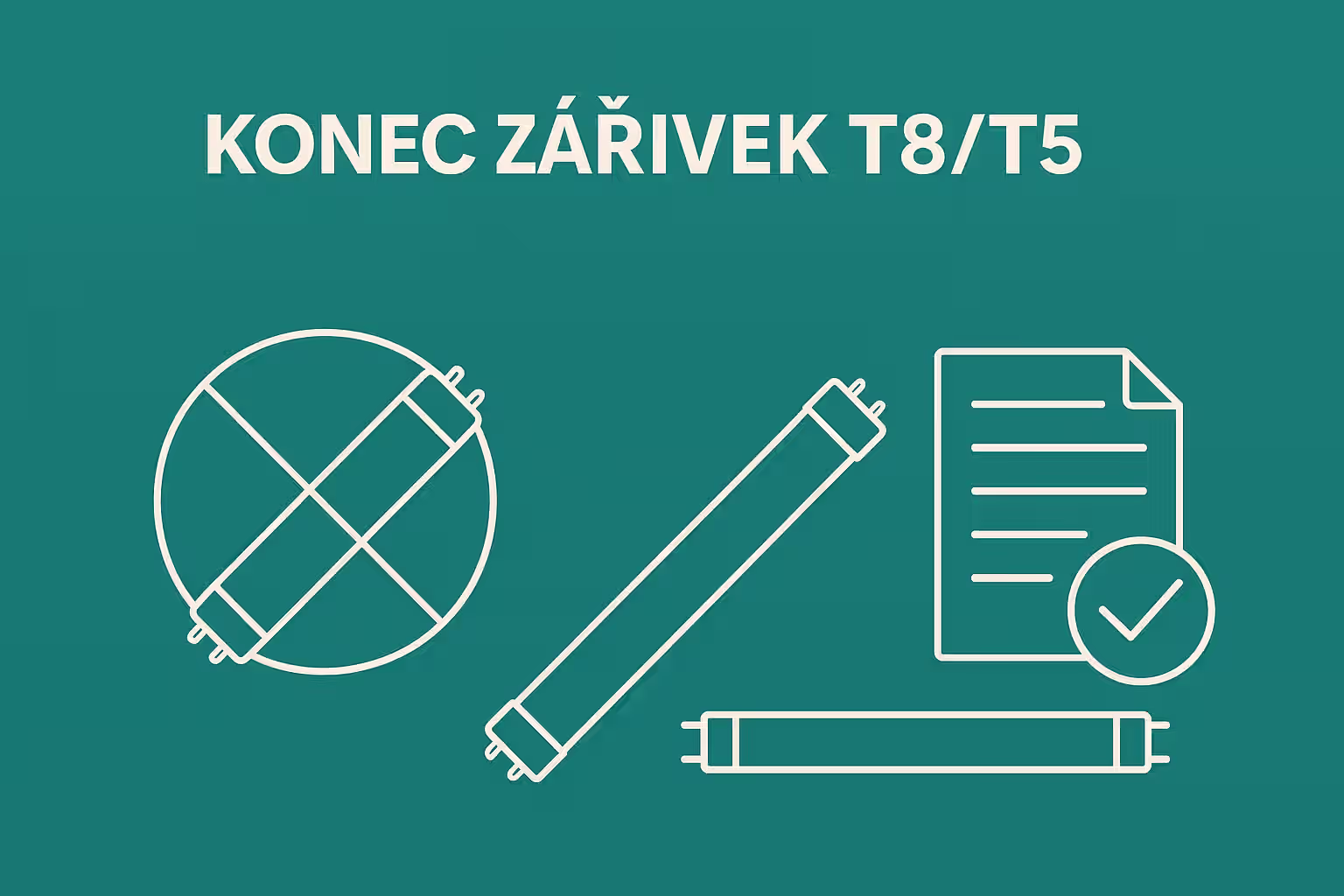 Konec zářivek T8 a T5